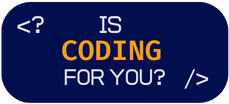 Is coding for you?